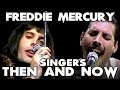 Freddie Mercury - Singers Then And Now