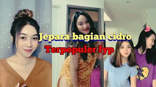 KUMPULAN JEPARA BAGIAN CIDRO||VIRAL FYP#viral #tiktok #tiktokterbaru2021 #goyangtiktok