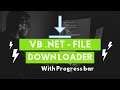 How to download a file using VB  .Net with Progress?