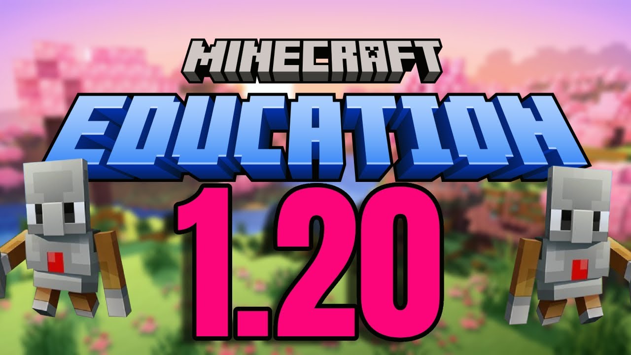 Minecraft Education 1.20.12 - Minecraft Wiki