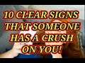 10 Clear Signs Someone Has A Crush On You!