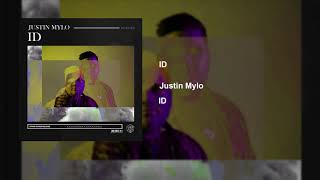 Justin Mylo - ID (If I Lose Myself)