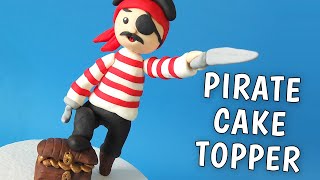 How To Make Pirate Cake Topper Tutorial | Fondant boy figurine step by step