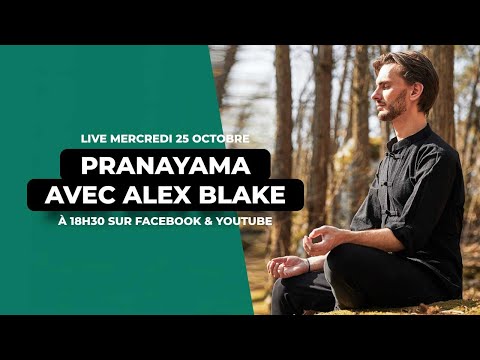 🔴 Live Pranayama avec Alex Blake 🧘‍♀️