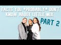 more facts you *probably* DON'T know about Little Mix (Part 2)