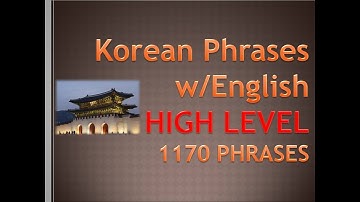 Korean Listening, High Level) 1170 sentences, phrases, lessons for free learn online, foreigners