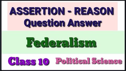 Assertion Reason Reasoning/ class 10 political science chapter 2/ Federalism