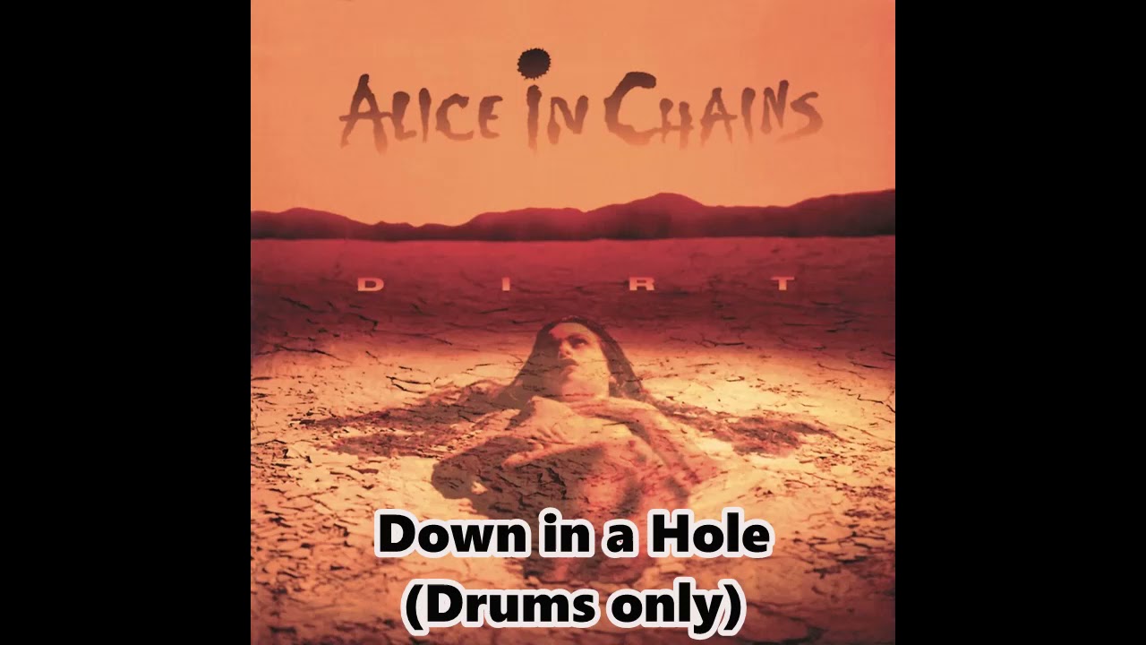 Alice in Chains - Down in a Hole (Drums only) - YouTube