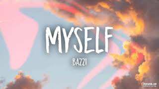 Bazzi - Myself (Dave M Fnky Remix 2019)