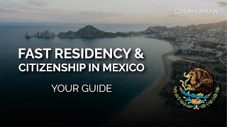 Guide for Entrepreneurs, Investors, and Digital Nomads: How to Quickly Obtain Citizenship in Mexico