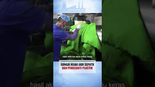 Sungai Hijau Pekat diubah jadi Sepatu dan Pengganti Plastik, Kok Bisa?
