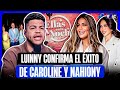 LUINNY CONFIRMA EL ÉXITO DEL PROGRAMA DE NAHONY Y CAROLINE AQUINO “GÓMEZ DIAZ DIJO SON LAS MEJORES”