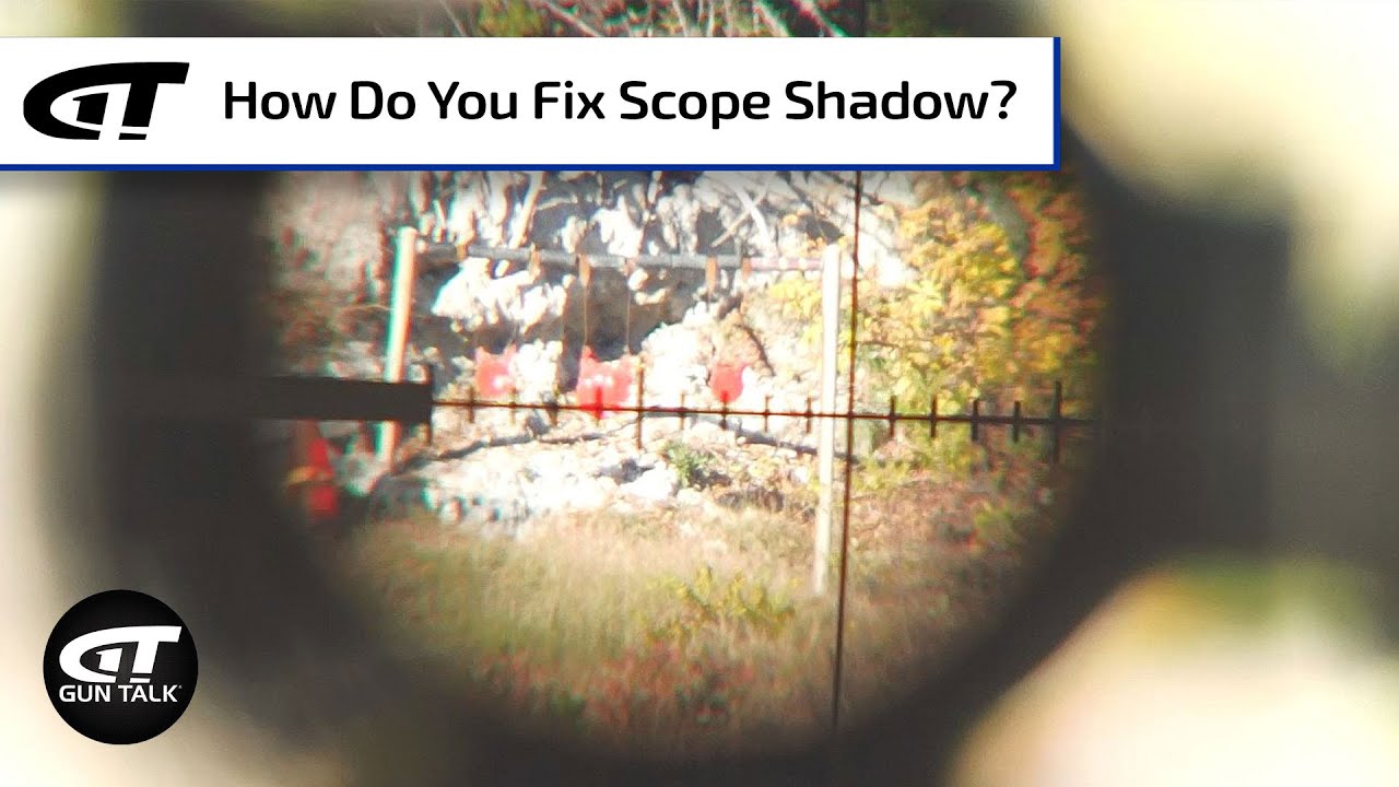 How To Get Rid Of Scope Shadow