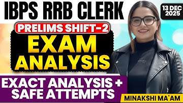 RRB Clerk Exam Analysis 2025 | IBPS RRB Clerk Pre Shift 2nd Analysis |Exact Analysis + Safe Attempts