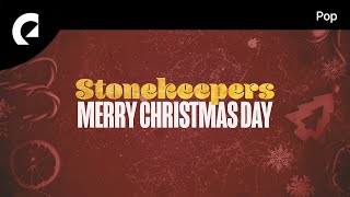 Video thumbnail of "Stonekeepers feat. Revel Day - Merry Christmas Day"