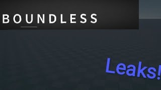Boundless Leaks! - Roblox Boundless (Part 1)
