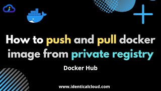 How to push and pull private docker images on Docker Hub | What is Docker registry #dockerhub