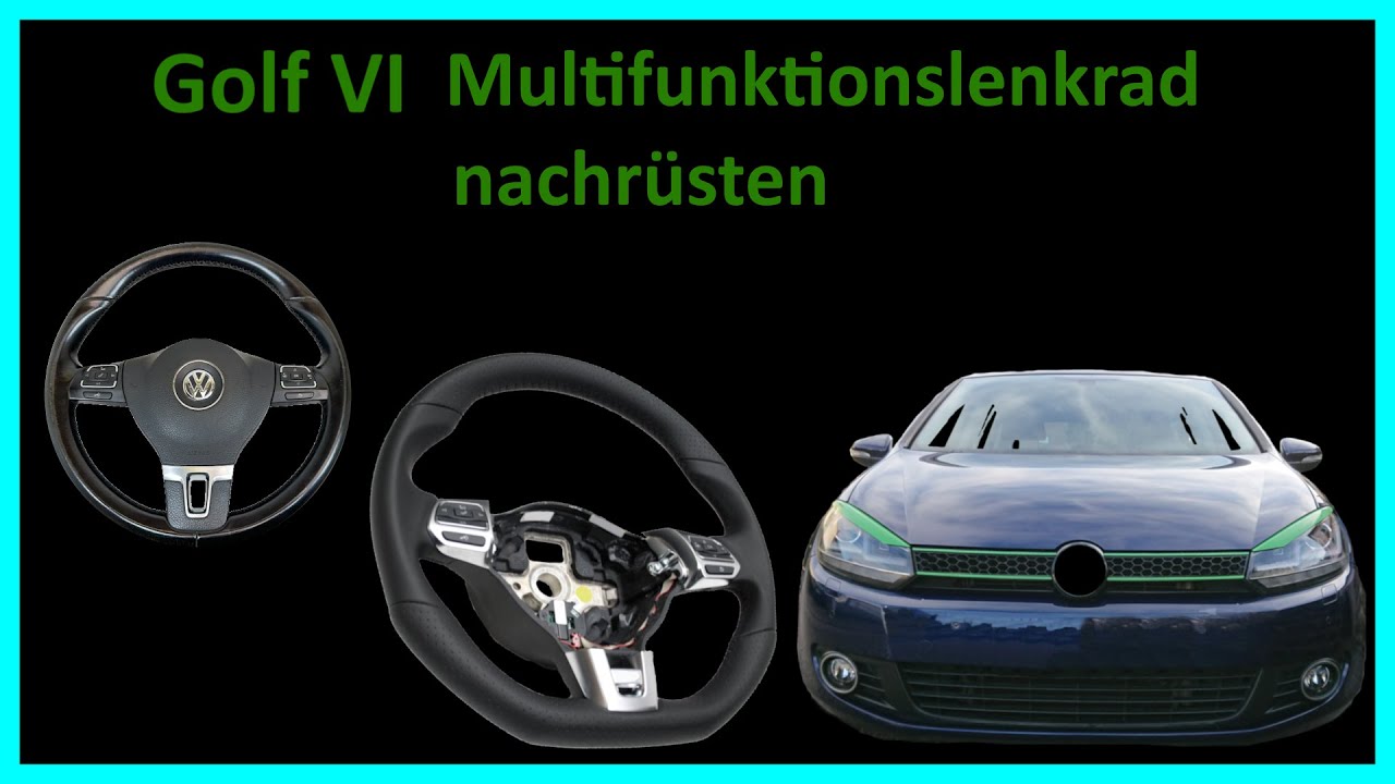 Golf 6 Multifunktionslenkrad Nachrsten