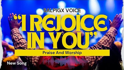 I Rejoice In You | New Song | Praise and Worship #worshipmusic 