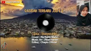 QASIDAH TERBARU JOU EE ( STEVEN HIRI ) Cover Nurfianti Mahri