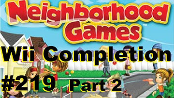 Motion Sickness #219 - Neighborhood Games (Part 2 of 3) || Wii Completion Project