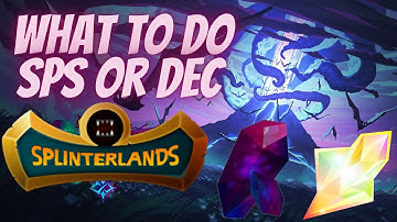 What to do  SPS or DEC changes coming to rewards my strategy to combat that for now until it changes