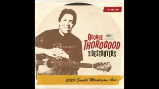 George Thorogood - Let It Rock chords