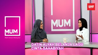 Datin Alyah belanja lagu Cinta Sahabiyah
