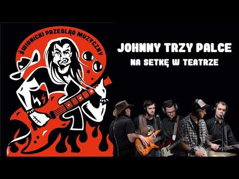 Johnny Trzy Palce - Na Trzeźwo