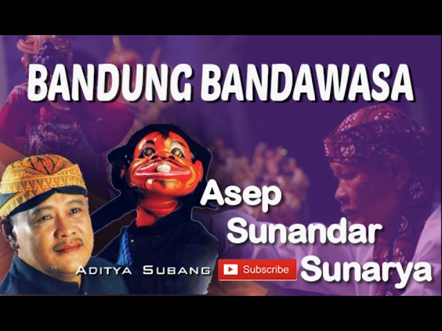 Bandung Bandawas Nitis - Wayang Golek - Asep Sunandar Sunarya - Full Audio class=