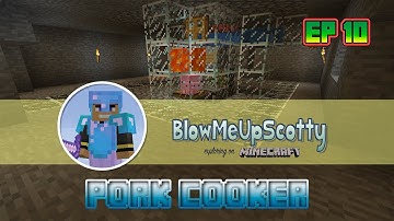 Ep 10: Semi-Automatic Pig Cooker