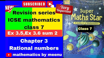 ICSE Mathematics Class 7, Super maths star, Revision series, Chapter 3, Rational numbers,Ex 3.5