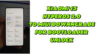 HOW I DOWNGRADE XIAOMI 13 (FUXI) CHINA🆗☑️AND BIND ACCOUNT TO UNLOCK BOOTLOADER 7 DAYS WAITING TIME🆗 screenshot 5