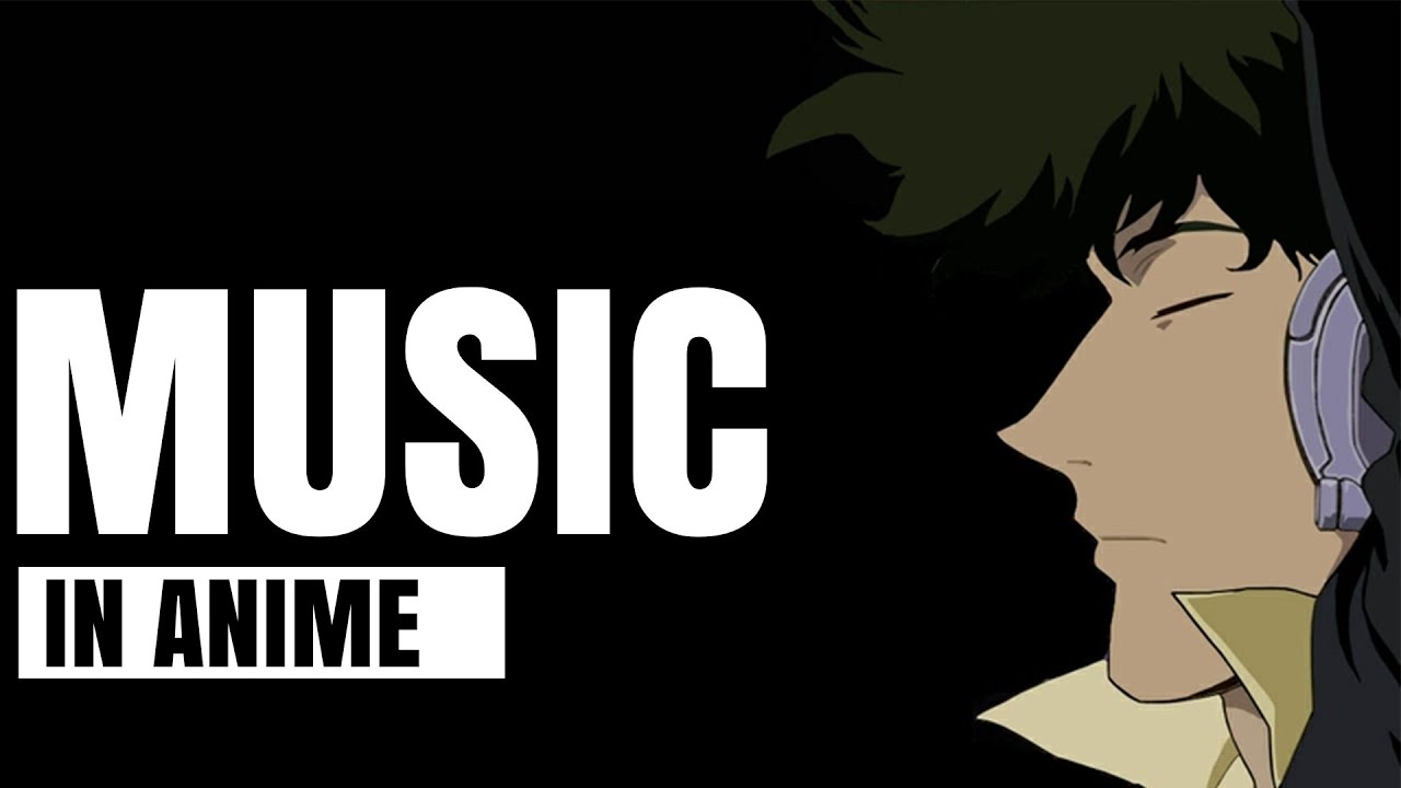 MUSIC IN ANIME