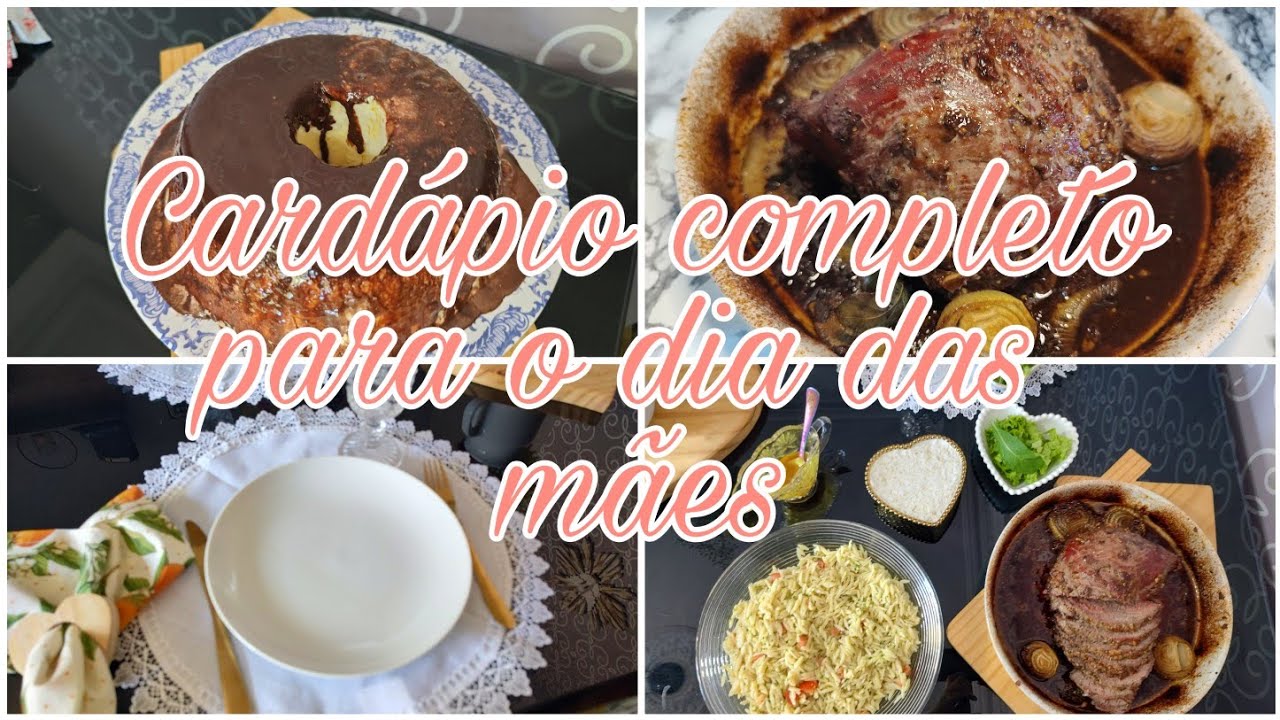 Cardápio completo para almoço do dia das Mães/ Cardápio fácil, rápido e ...