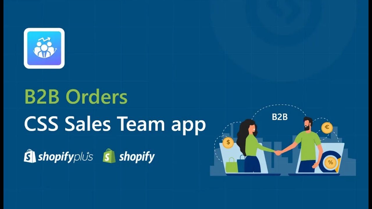 B2B Orders : CSS Sales Team App - 2025