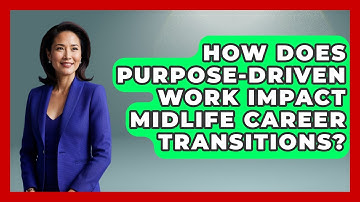 How Does Purpose-driven Work Impact Midlife Career Transitions? | Midlife Reset Coach News