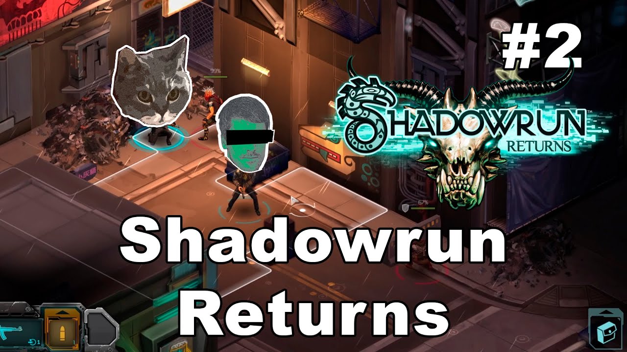 КРУТОЙ НА РАЙОНЕ – Shadowrun Returns #2 – прохождение игры - YouTube