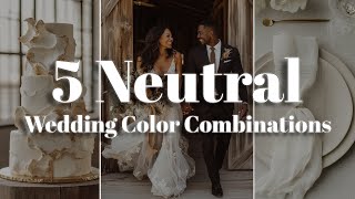 Neutral Wedding Decorations - 5 Elegant Color Combinations 2026 Weddings 5 Stunning Summer Wedding Color Combinations Wedding Decorations 2026