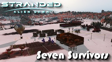 Stranded: Alien Dawn - 14 - "Seven Survivors"