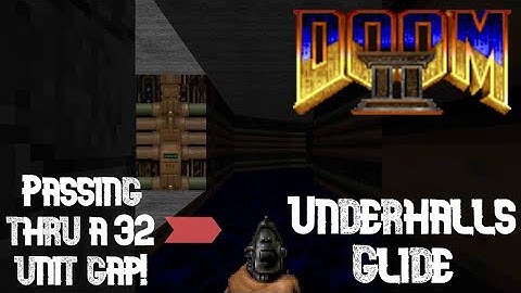 Glide performed in Doom II Map 02 (Underhalls)