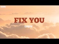 Coldplay  fix you lyrics