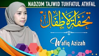 Download lagu Nadhom Tajwid Tuhfatul Athfal Lengkap Arab Latin Dan Terjemah - Wafiq Azizah mp3