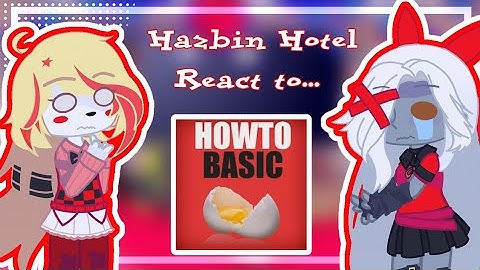 ️🪐*.•ɞ Hazbin Hotel React to HowtoBasic ʚ⊹˙✨【 + Cutscene 】