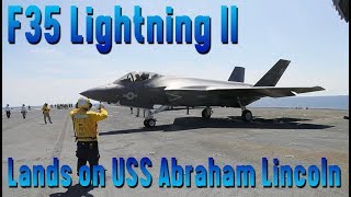 F-35 Lightning Lands on USS Abraham Lincoln