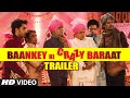 Baankey ki Crazy Baraat Official TRAILER | Raajpal Yadav, Sanjay Mishra, Vijay Raaz, Rakesh Bedi