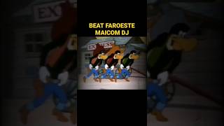 BEAT MAGRÃO FAROESTE - MAICOM DJ