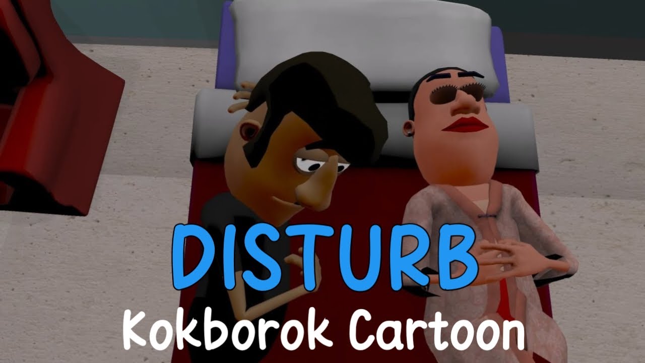 DISTURB  kokborok cartoon video  Kokborok short film