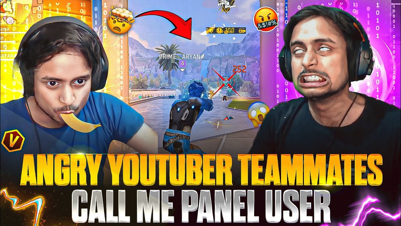 ANGRY YOUTUBER 🤬 TEAMMATES 🚀 CALL ME 💣 PANEL USER 🤯👑||