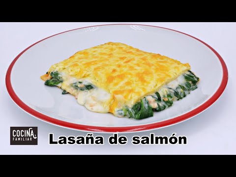 Lasaña de salmón y espinacas - Fácil y exquisita